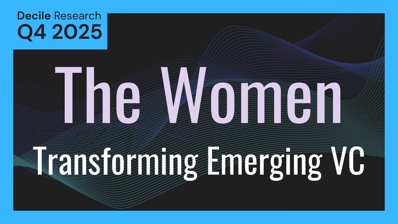 The Women Transforming Emerging VC